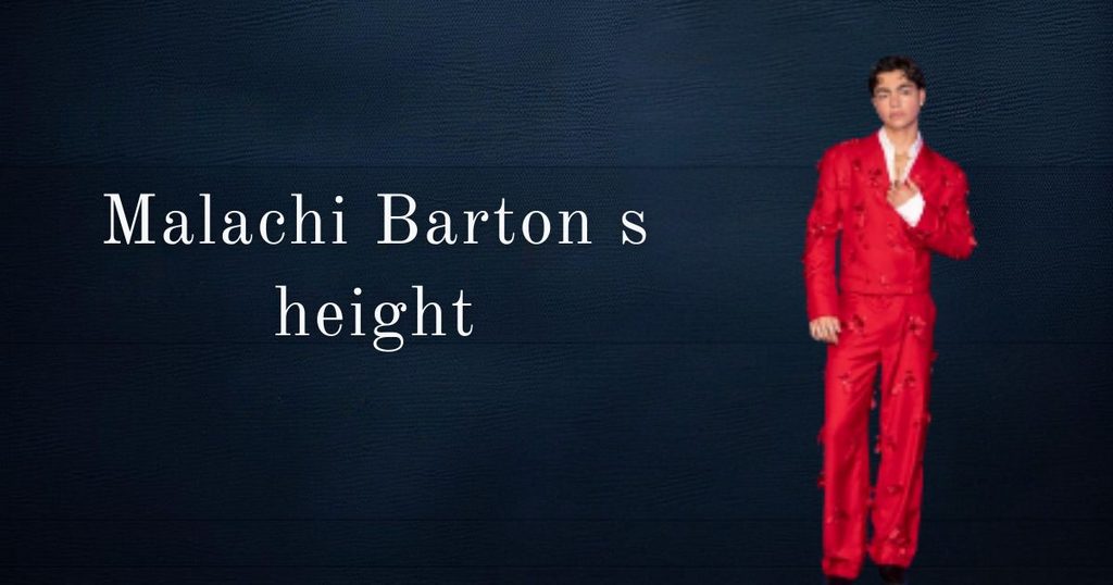 Malachi Barton's height
