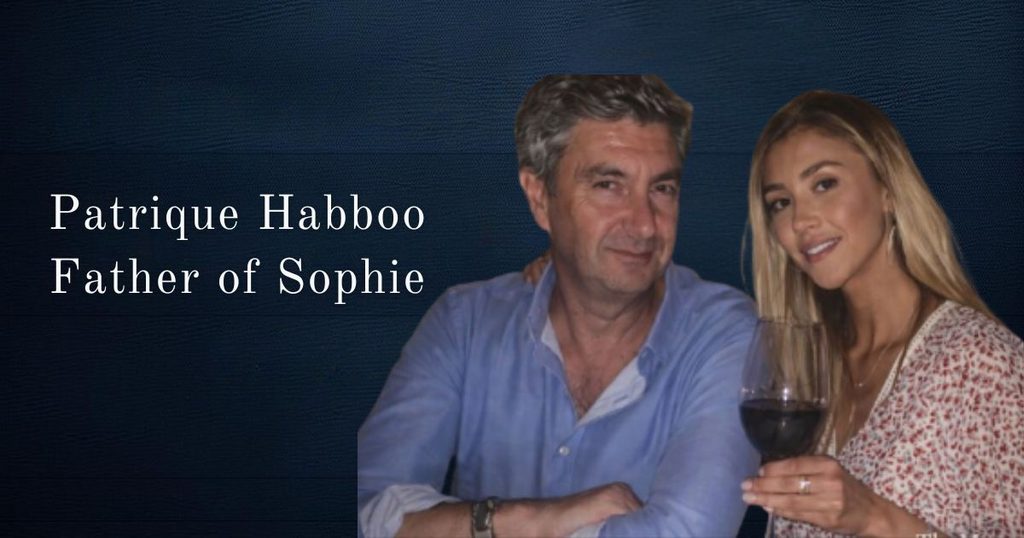 Patrique Habboo, Father of Sophie Habboo in the Spotlight