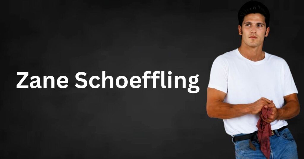 Zane Schoeffling